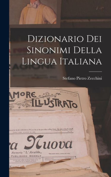 Dizionario Dei Sinonimi Della Lingua Italiana (Italian Edition) - 9781018494951