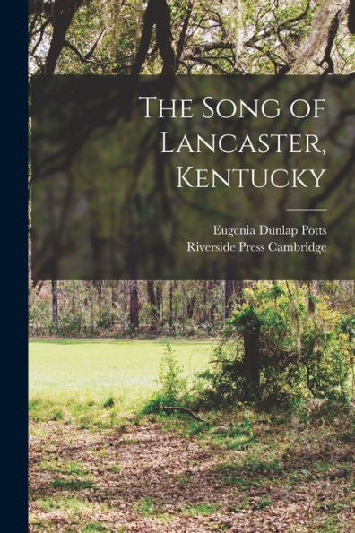 The Song Of Lancaster, Kentucky - 9781018495569