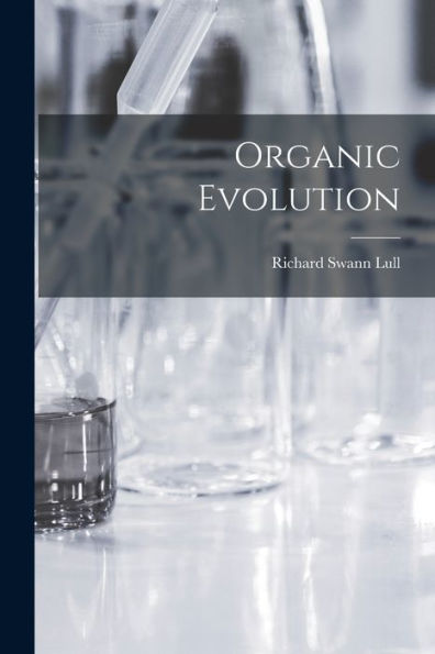 Organic Evolution - 9781018497358