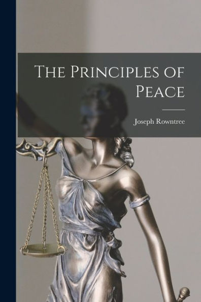 The Principles Of Peace - 9781018517414