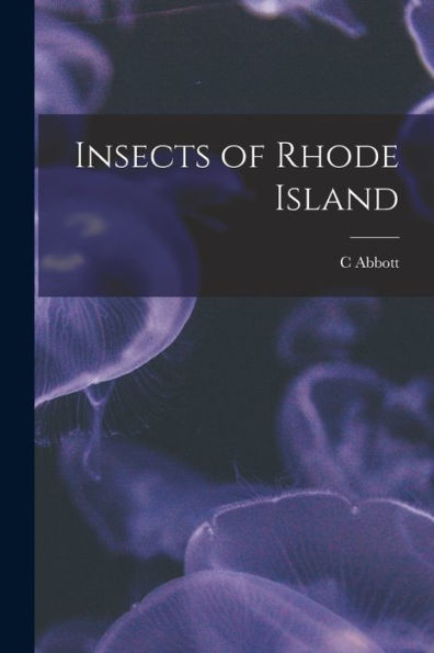 Insects Of Rhode Island - 9781018527222