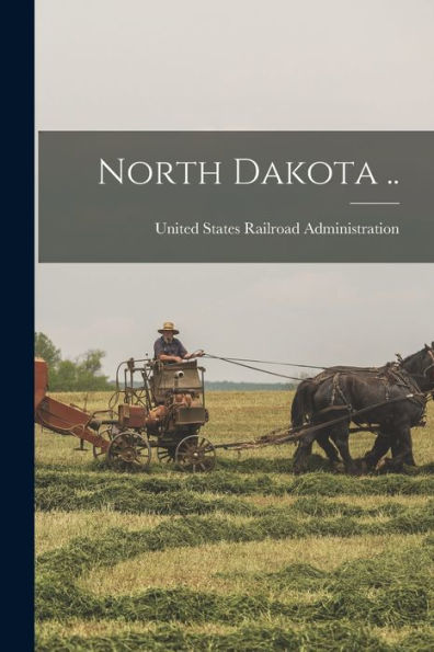North Dakota .. - 9781018532875