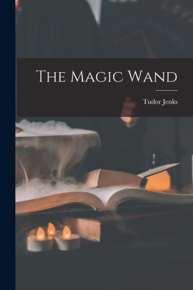 The Magic Wand - 9781018540405