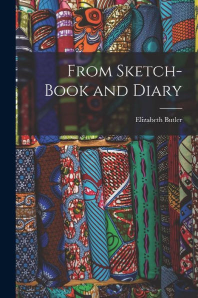 From Sketch-Book And Diary - 9781018554044