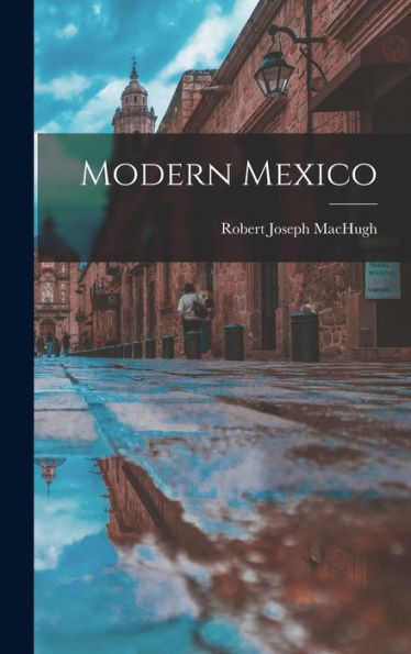 Modern Mexico - 9781018569512
