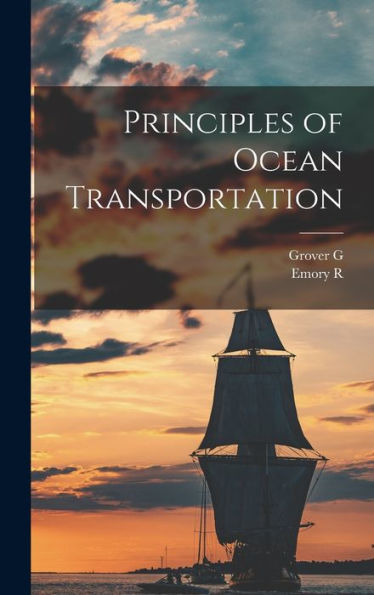 Principles Of Ocean Transportation - 9781018569765
