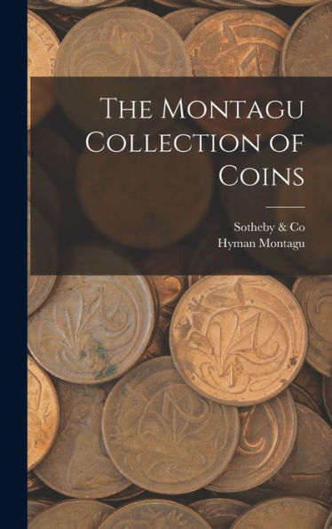 The Montagu Collection Of Coins - 9781018570297