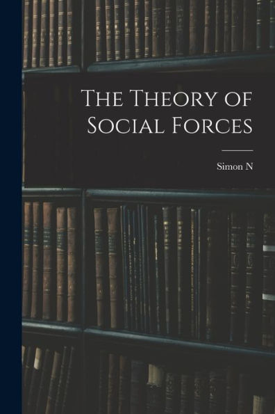 The Theory Of Social Forces