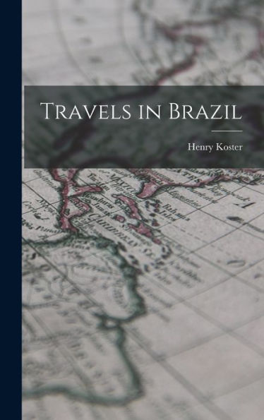 Travels In Brazil