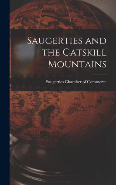 Saugerties And The Catskill Mountains - 9781018589701