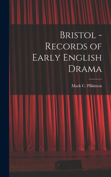 Bristol - Records Of Early English Drama - 9781018589862