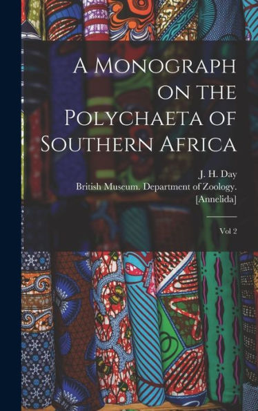 A Monograph On The Polychaeta Of Southern Africa: Vol 2