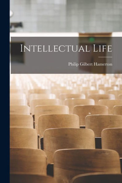 Intellectual Life - 9781018592244