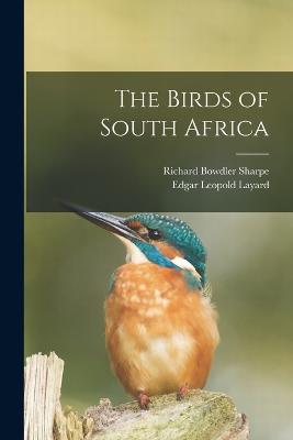 The Birds Of South Africa - 9781018595122