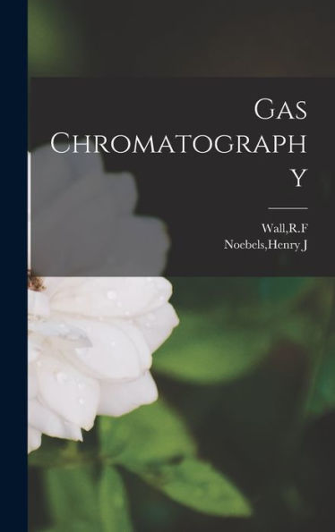 Gas Chromatography - 9781018606149