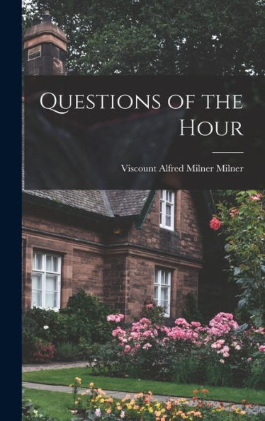 Questions Of The Hour - 9781018609997