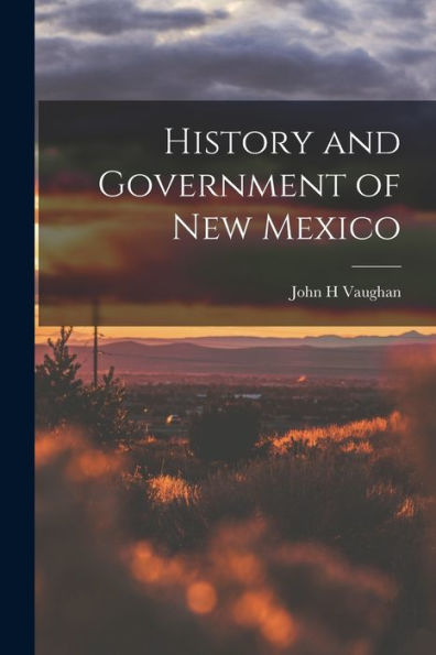 History And Government Of New Mexico - 9781018617138