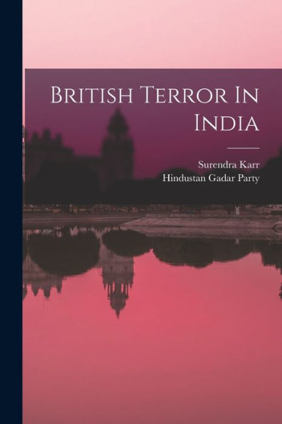 British Terror In India - 9781018617329