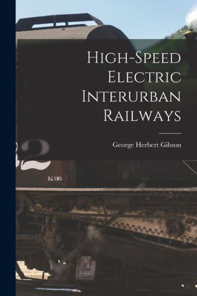 High-Speed Electric Interurban Railways