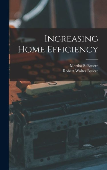 Increasing Home Efficiency
