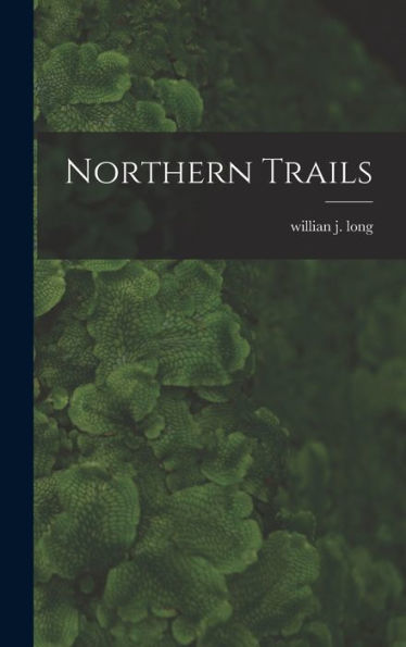 Northern Trails - 9781018755045