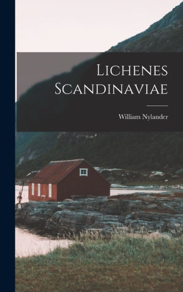 Lichenes Scandinaviae - 9781018756936