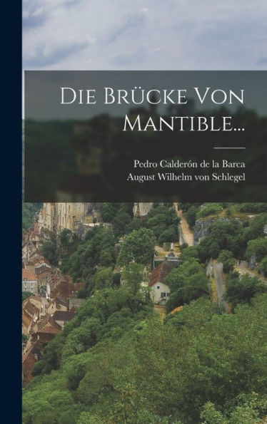 Die Brücke Von Mantible... (German Edition) - 9781018758329