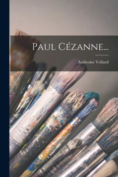 Paul Cézanne... (German Edition) - 9781018767239