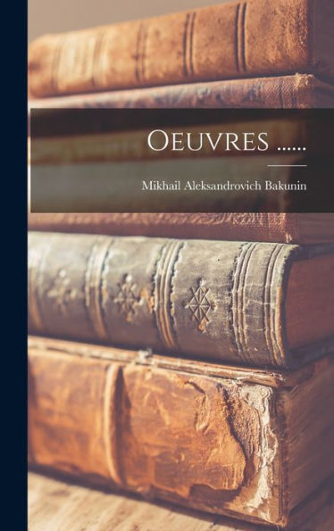 Oeuvres ...... (French Edition) - 9781018770901