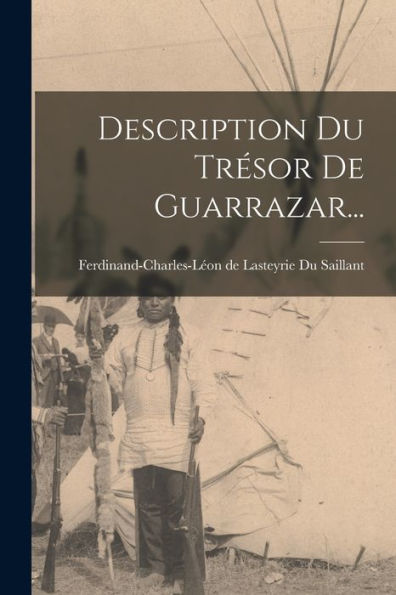 Description Du Trésor De Guarrazar... (French Edition) - 9781018817774