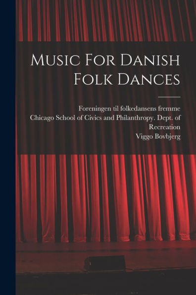 Music For Danish Folk Dances - 9781018821894