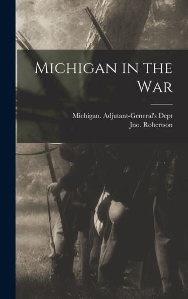 Michigan In The War - 9781018851280