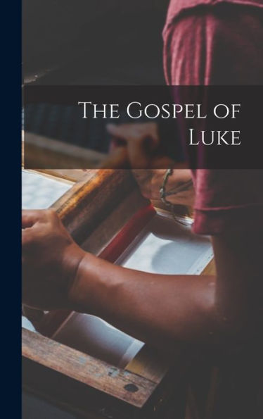 The Gospel Of Luke - 9781018859330
