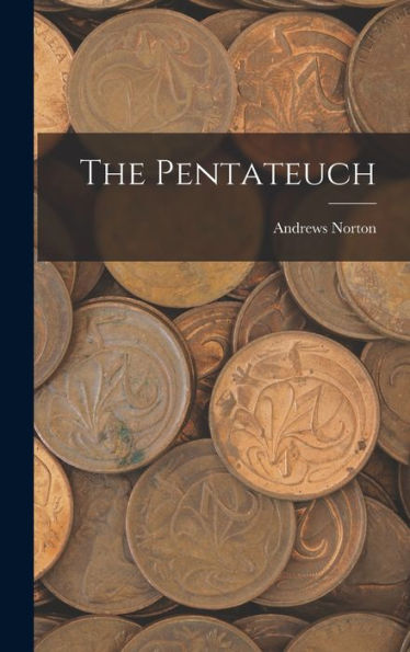 The Pentateuch - 9781018894287