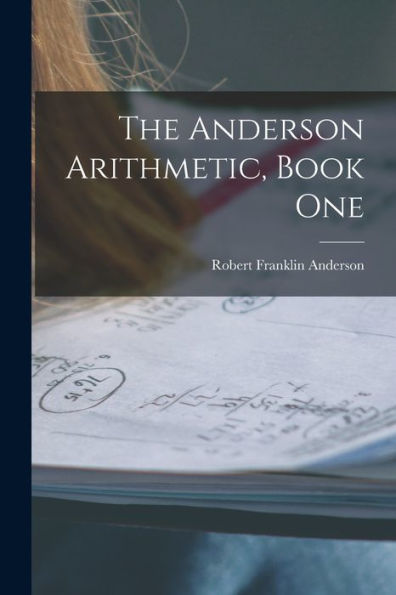 The Anderson Arithmetic, Book One - 9781018901565