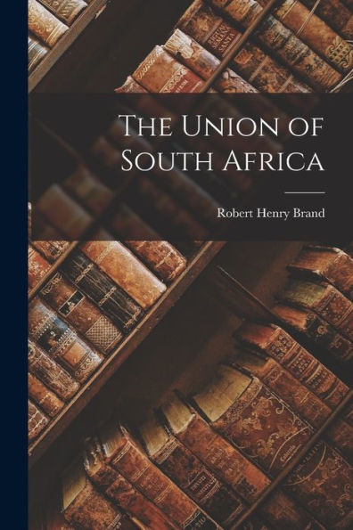The Union Of South Africa - 9781018909059