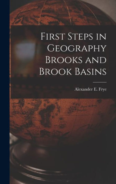 First Steps In Geography Brooks And Brook Basins