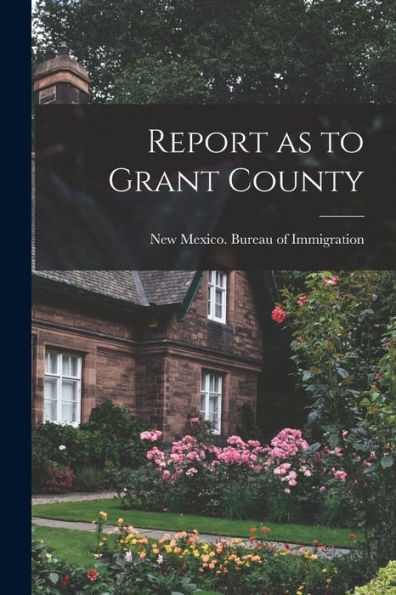 Report As To Grant County