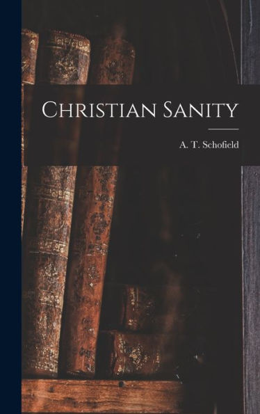 Christian Sanity - 9781019001998