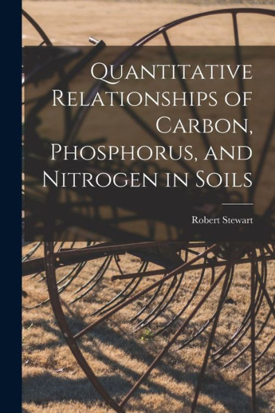Quantitative Relationships Of Carbon, Phosphorus, And Nitrogen In Soils