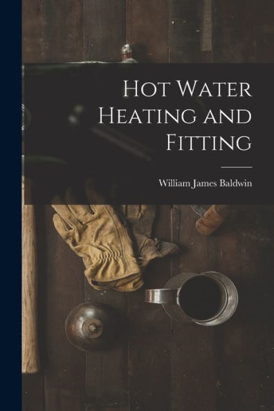 Hot Water Heating And Fitting - 9781019046456