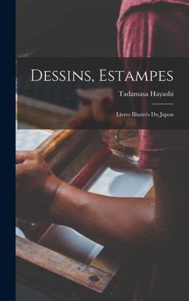 Dessins, Estampes: Livres Illustrés Du Japon