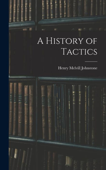 A History Of Tactics - 9781019151174