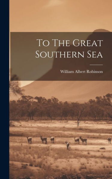 To The Great Southern Sea - 9781019369333
