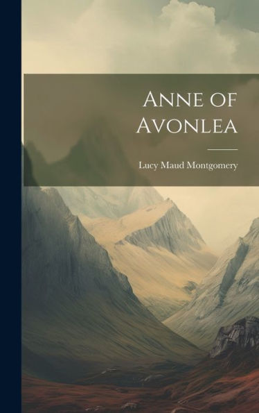 Anne Of Avonlea - 9781019370704