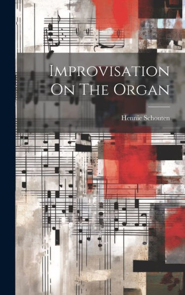 Improvisation On The Organ - 9781019373972
