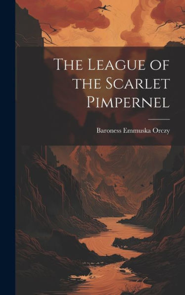 The League Of The Scarlet Pimpernel