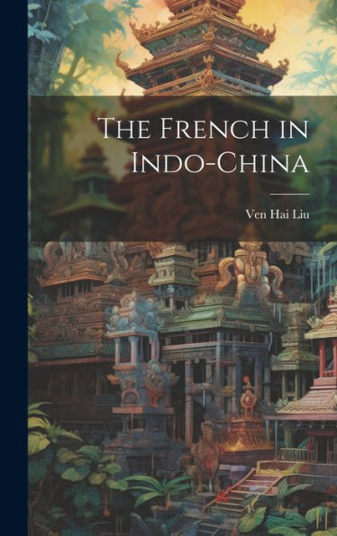 The French In Indo-China