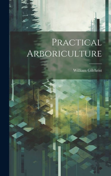 Practical Arboriculture - 9781019412442