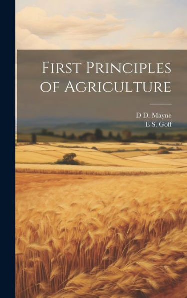 First Principles Of Agriculture